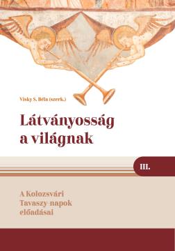 Látványosság a világnak. Tavaszy-napok 3