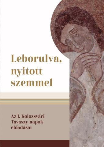 Visky Béla: Leborulva, nyitott szemmel